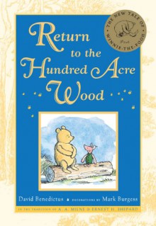Return to the Hundred Acre Wood - David Benedictus, Mark Burgess, A.A. Milne