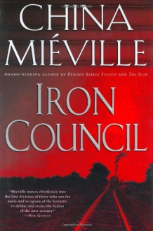 Iron Council - China Miéville