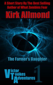 The Farmer's Daughter - Kirk Allmond