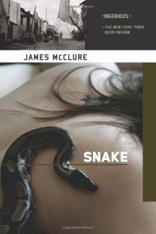 Snake: A Kramer and Zondi Investigation Set in South Africa - James McClure