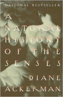 A Natural History of the Senses - 