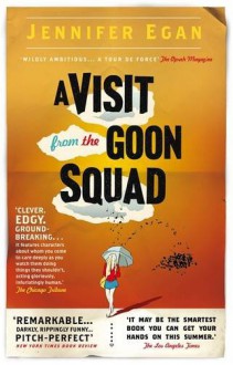 A Visit From The Goon Squad - Jennifer Egan