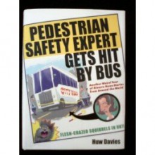 Pedestrian Safety Expert Gets Hit By Bus - Huw Davies, Knife