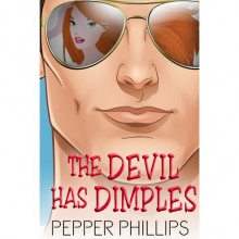 The Devil Has Dimples - Pepper Phillips