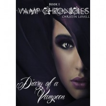 Diary of a Vampeen (Vamp Chronicles, #1) - Christin Lovell