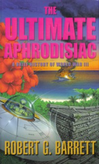 The Ultimate Aphrodisiac - Robert G. Barrett