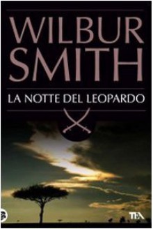 La notte del leopardo - Wilbur Smith