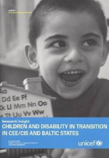 Children and Disability in Transition in Cee Cis and Baltic States - United Nations