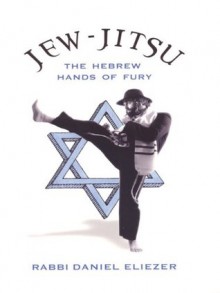 Jew-Jitsu - Paul Kupperberg, Rabbi Daniel Eliezer