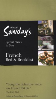 Special Places to Stay: French Bed & Breakfast, 11th - Emma Carey, Florence Oldfield