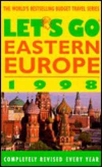Let's Go Eastern Europe 1998 - Let's Go Inc.