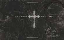 The Girl Must Die: 18 Postcards - Erika Lopez, Jeffrey Hicken