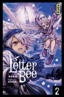 Letter Bee, Tome 2 : - Hiroyuki Asada, Jean-Benoît Silvestre