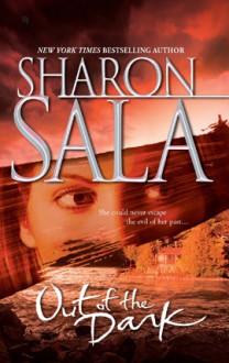 Out of the Dark - Sharon Sala