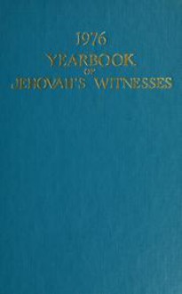 1976 Yearbook of Jehovah's Witnesses - Watch Tower Bible and Tract Society