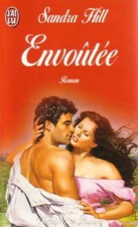 Envoûtée - Sandra Hill, Daniel Garcia