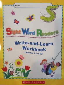 Sight Word Readers Write-and-Learn Workbook Books #1-#12 - Linda Ward Beech