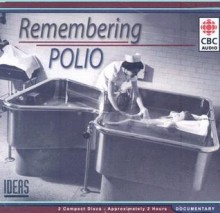 Remembering Polio - Maria Meindl