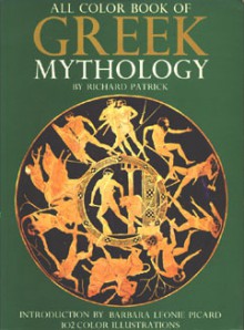 All Color Book Of Greek Mythology - Richard Patrick