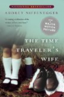 Time Travelers Wife by Audrey Niffenegger [Paperback] - Audrey Niffenegg..