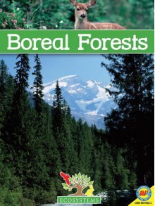 Boreal Forests [With Web Access] - Patricia Miller-Schroeder