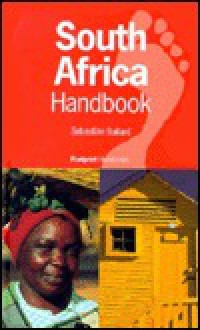 South Africa Handbook: With Lesotho and Swaziland - Sebastian Ballard