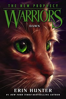 Warriors: The New Prophecy #3: Dawn - Erin Hunter, Dave Stevenson