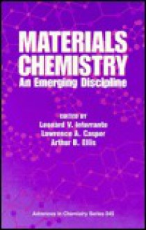 Materials Chemistry: An Emerging Discipline - Leonard V. Interrante