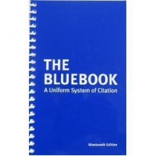 The Bluebook A Uniform System of Citation 19th Edition by Harvard Law Review - Author