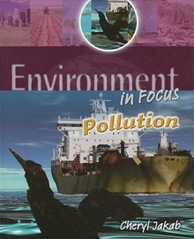 Pollution - Cheryl Jakab