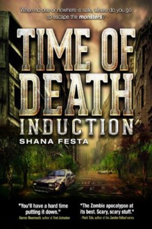 Time of Death: Induction - Shana Festa