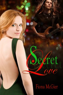 Secret Love - Fiona McGier