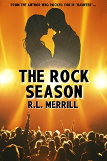 The Rock Season - R.L. Merrill, LTE Editing