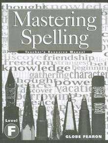 Mastering Spelling Level F TM 2000c - Globe