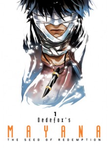 Mayana: The Seed of Redemption (Mayana, #1) - Dedefox