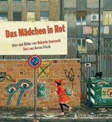 Das Mädchen in Rot - Aaron Frisch, Roberto Innocenti