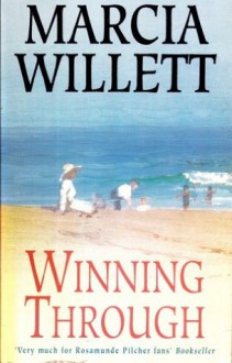 Winning Through (The Chadwick Family Chronicles) - Marcia Willett