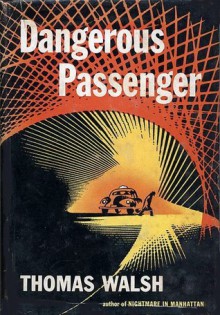 Dangerous Passenger - Thomas Walsh