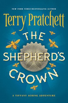 The Shepherd's Crown (Tiffany Aching) - Terry Pratchett