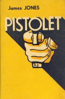 Pistolet - James Jones