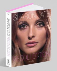 Sharon Tate: Recollection - Debra Tate, Roman Polanski