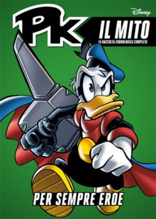 PK Il Mito n. 26: Per sempre eroe - Walt Disney Company