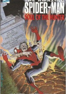 Spider-Man: Soul of the Hunter - John Marc DeMatteis, Mike Zeck