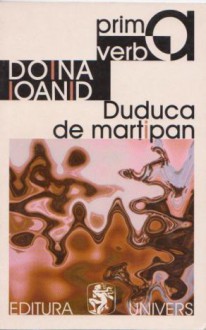 Duduca de marţipan - Doina Ioanid