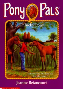 Unlucky Pony - Jeanne Betancourt