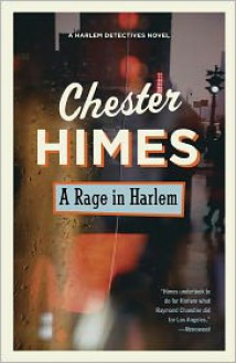 A Rage in Harlem - Chester Himes