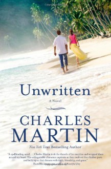 Unwritten - Charles Martin