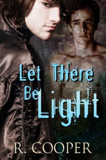 Let There Be Light - R. Cooper