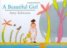 A Beautiful Girl - Amy Schwartz