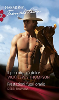 Il peccato più dolce - Debbi Rawlins, Vicki Thompson Lewis